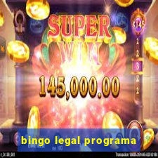 bingo legal programa